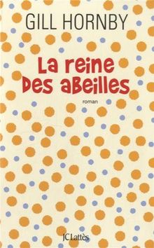La reine des abeilles