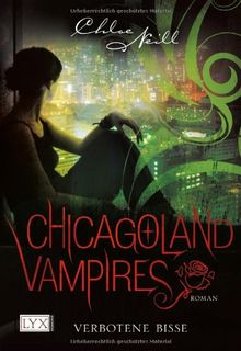 Chicagoland Vampires: Verbotene Bisse