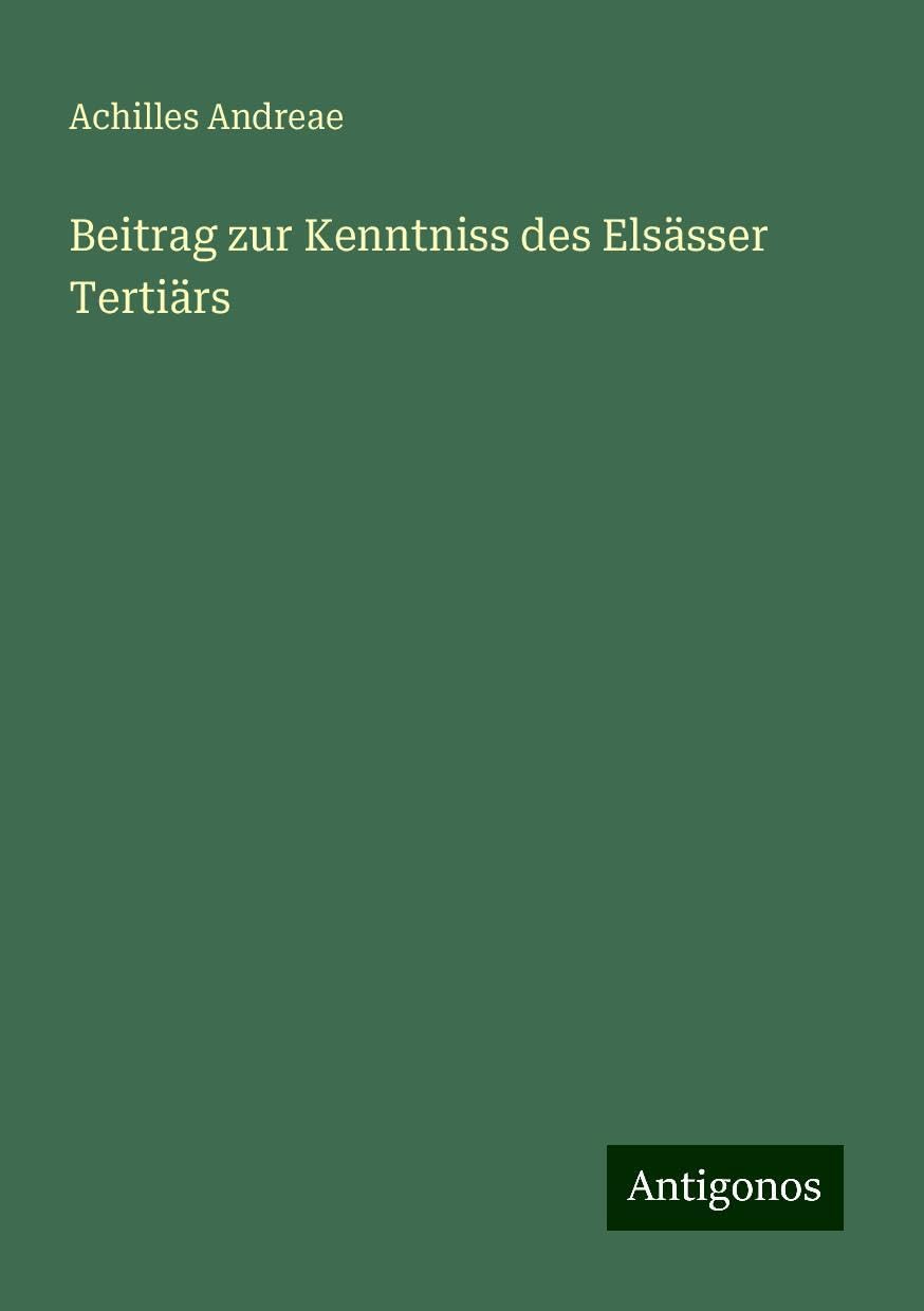 Beitrag zur Kenntniss des Elsässer Tertiärs