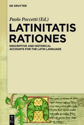 LATINITATIS RATIONES: Descriptive and Historical Accounts for the Latin Language