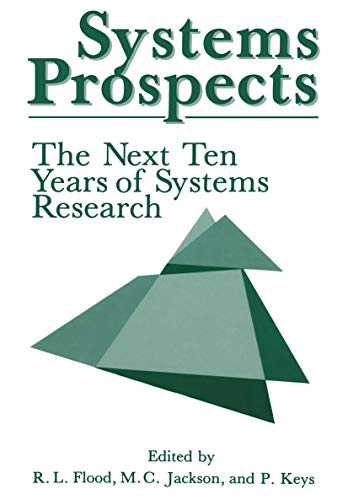 Systems Prospects: The Next Ten Years Of Systems Research