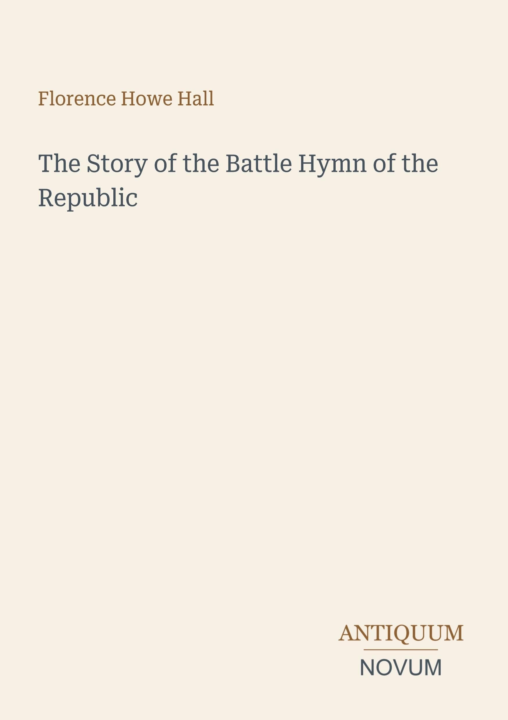 The Story of the Battle Hymn of the Republic
