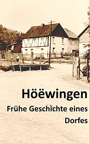 Höëwingen: Eine Ermittlung zur Frühen Geschichte eines Dorfes