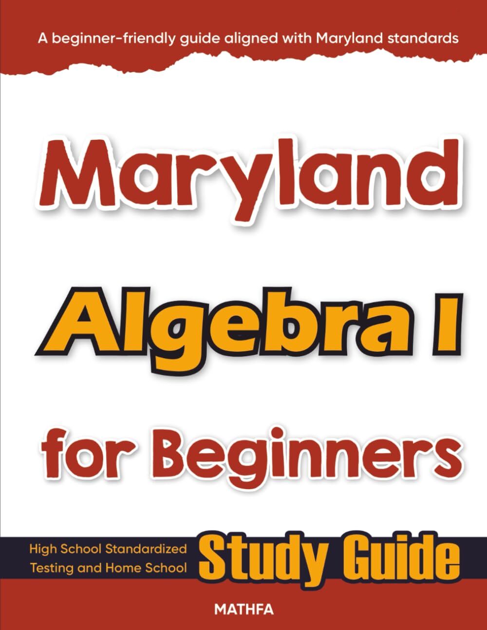Maryland Algebra I for Beginners