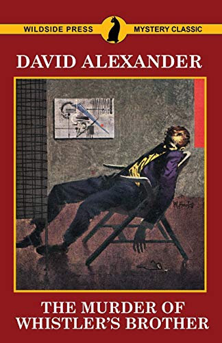 The Murder of Whistler's Brother: A Bret Hardin Mystery