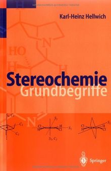 Stereochemie: Grundbegriffe