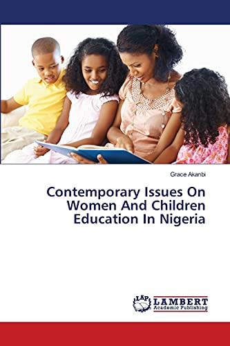 Contemporary Issues On Women And Children Education In Nigeria