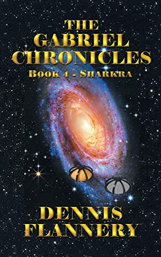 The Gabriel Chronicles: Book 4- Sharkra