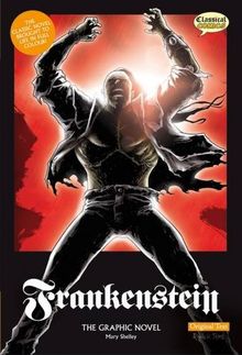 Frankenstein: The Graphic Novel (Classical Comics)