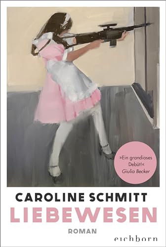 Schmitt, Caroline: Liebewesen