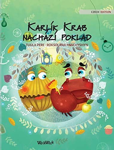 Karlík Krab nachází poklad: Czech Edition of Colin the Crab Finds a Treasure