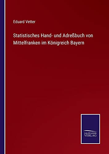 Statistisches Hand- und Adreßbuch von Mittelfranken im Königreich Bayern
