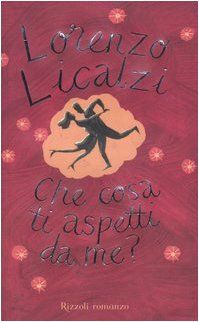 Che cosa ti aspetti da me?