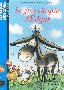 Le gros chagrin d'Edgar