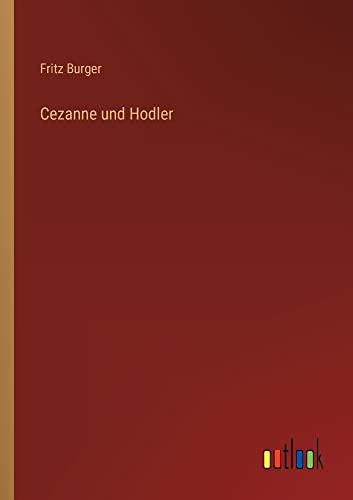 Cezanne und Hodler