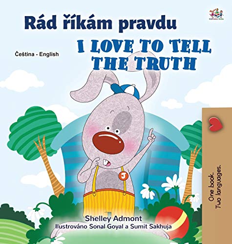 I Love to Tell the Truth (Czech English Bilingual Children's Book) (Czech English Bilingual Collection)