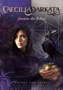 Caecilia Darkata: Jenseits des Echos