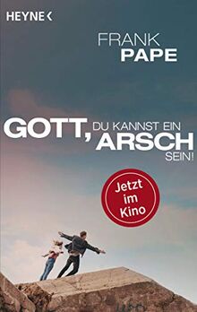 Gott, du kannst ein Arsch sein: Stefanies letzte 296 Tage - Jetzt im Kino - In den Hauptrollen: Til Schweiger, Heike Makatsch, Jürgen Vogel, Benno Fürmann, Jasmin Gerat, Dietmar Bär, Sinje Irslinger