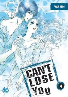 Can't Lose You: Volume 4