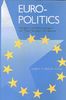 Euro-Politics: Institutions and Policymaking in the New European Community