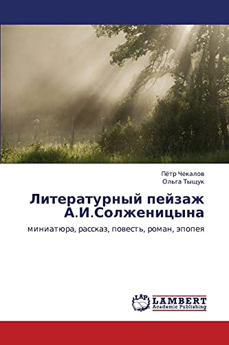 Literaturnyy peyzazh A.I.Solzhenitsyna: miniatyura, rasskaz, povest', roman, epopeya: miniatüra, rasskaz, powest', roman, äpopeq