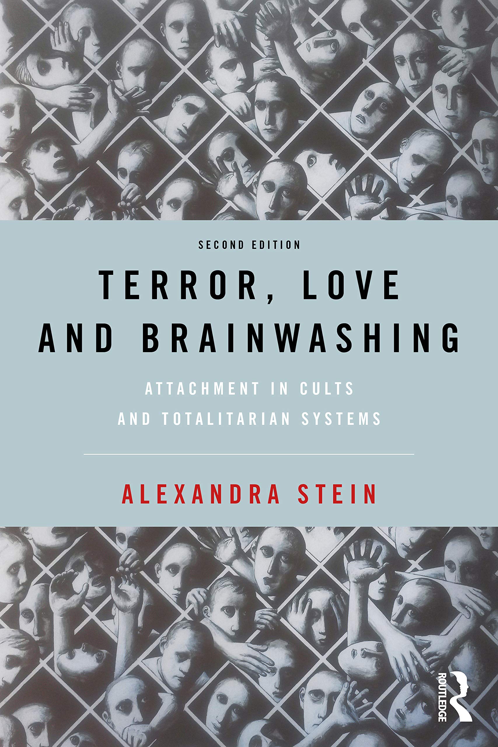 unbekannt Terror, Love And Brainwashing, Attachment In Cults And Totalitarian Systems