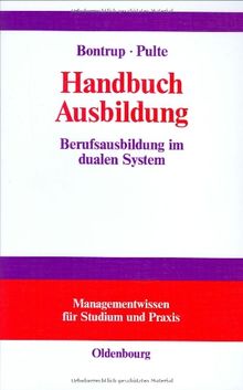 Handbuch Ausbildung: Berufsausbildung im dualen System