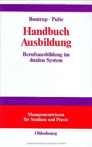Handbuch Ausbildung: Berufsausbildung im dualen System