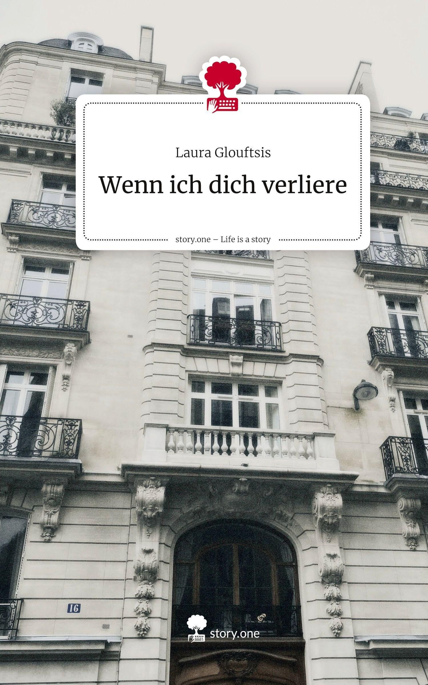 Wenn ich dich verliere. Life is a Story - story.one