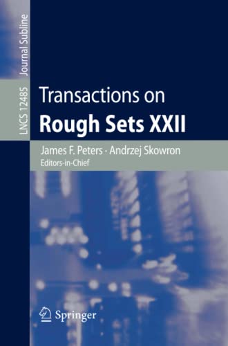 Transactions on Rough Sets XXII (Lecture Notes in Computer Science, Band 22)