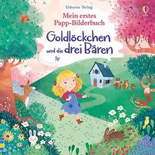 Mein erstes Papp-Bilderbuch: Goldlöckchen und die drei Bären