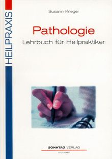 Pathologie- Lehrbuch für Heilpraktiker