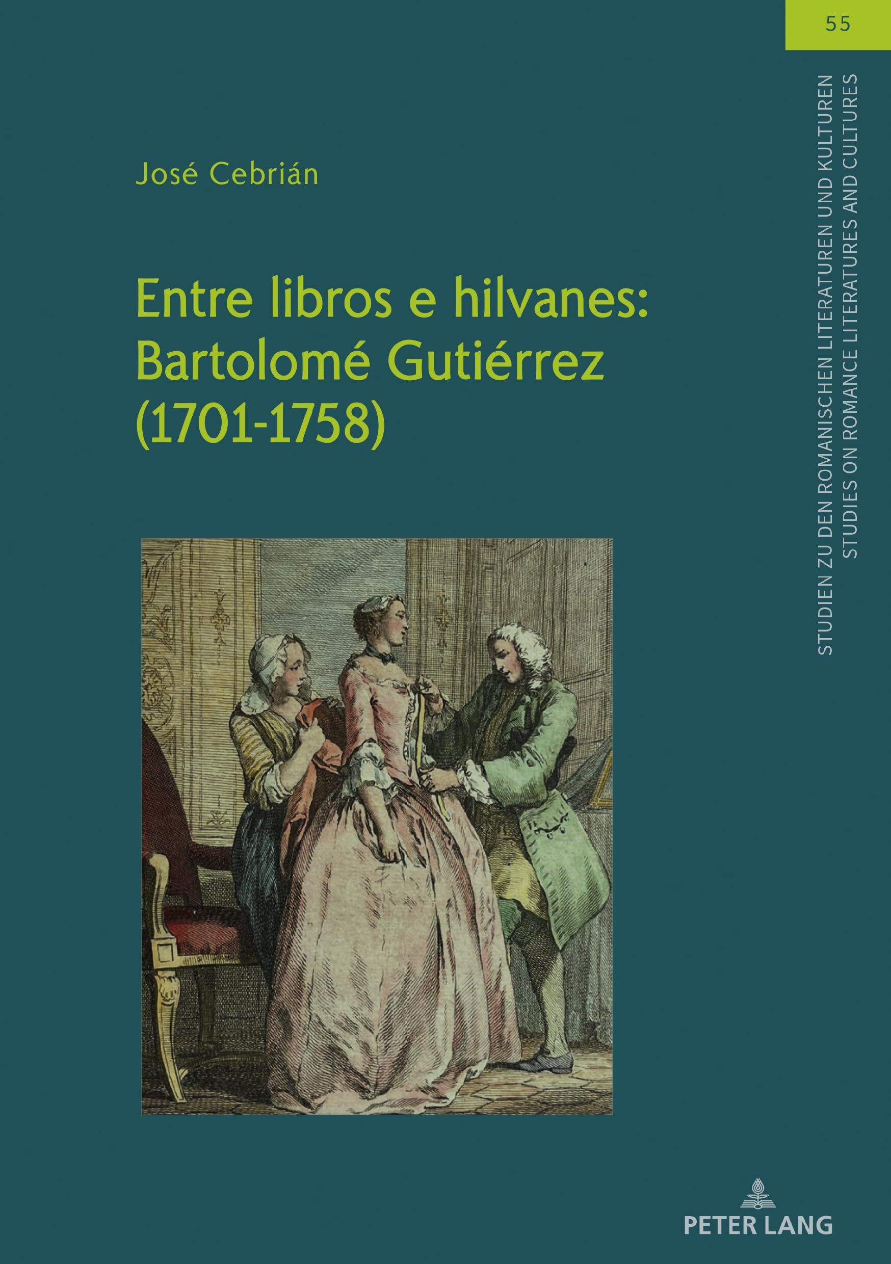 Entre libros e hilvanes: Bartolomé Gutiérrez (1701-1758)