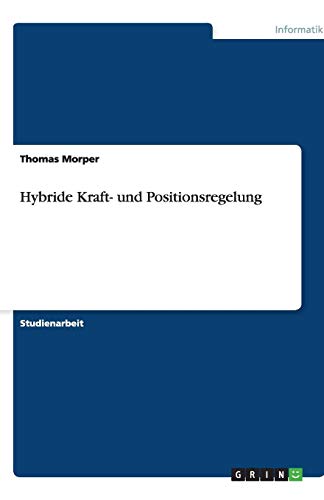 Hybride Kraft- und Positionsregelung