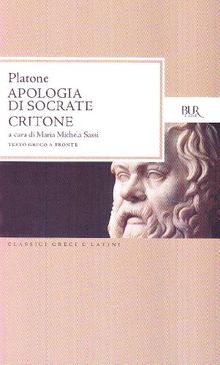 Apologia di Socrate-Critone. Per le Scuole superiori