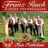 Mein Tirolerland; 10 Jahre; Echte Volksmusik aus Tirol