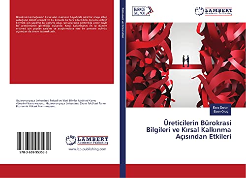 Üreticilerin Bürokrasi Bilgileri ve Kirsal Kalkinma Açisindan Etkileri