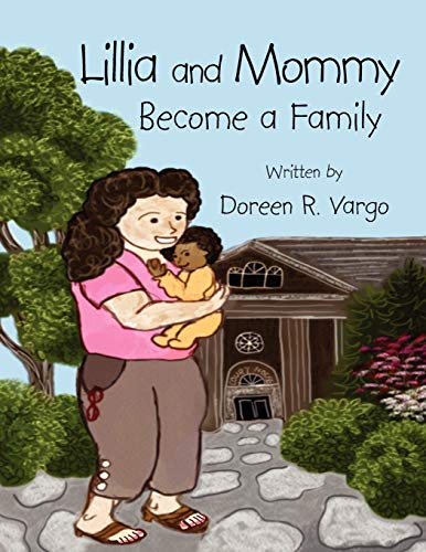 Lillia and Mommy: Become a Family