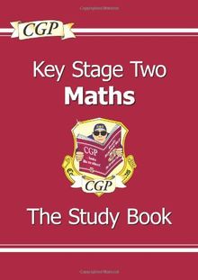 KS2 Maths Study Book: The Study Book