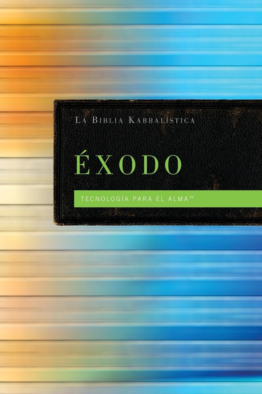La Biblia Kabbalistica - Éxodo