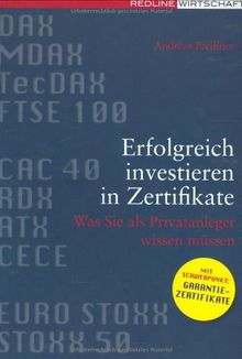 Erfolgreich investieren in Zertifikate: Was Sie als Privatanleger wissen müssen