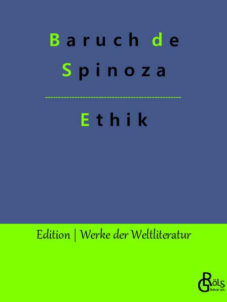 Ethik (Edition Werke der Weltliteratur)