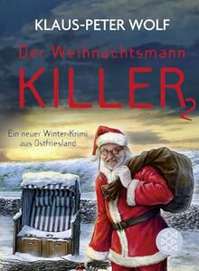 Der Weihnachtsmannkiller 2: Ein neuer Winter-Krimi aus Ostfriesland