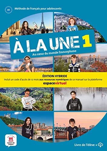 À LA UNE 1 - Édition hybride: Au coeur du monde francophone. Schulbuch + mp3-Download (À la une: Au coeur du monde francophone)