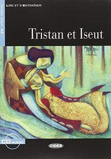 Tristan Et Iseut+cd (Lire Et S'Entrainer)