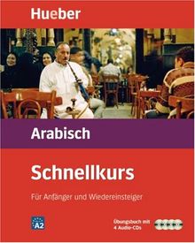 Schnellkurs Arabisch. 4 CDs mit Arbeitsbuch: Der Intensivkurs für Anfänger und Wiedereinsteiger von Almakhlafi, Ali | Buch | Zustand gut