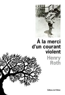 A la merci d'un courant violent. Vol. 1. Une étoile brille sur Mount Morris Park