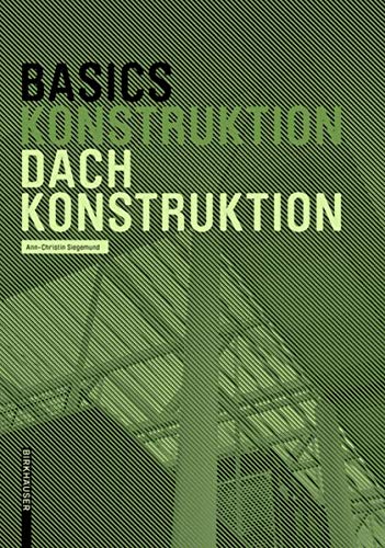 Basics Dachkonstruktion: Neuausgabe