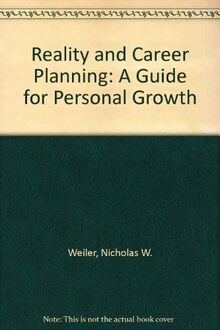 Reality and Career Planning: A Guide for Personal Growth