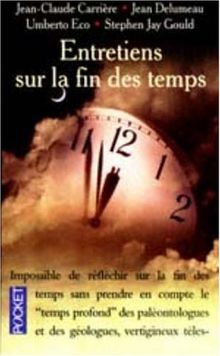 Entretiens sur la fin des temps